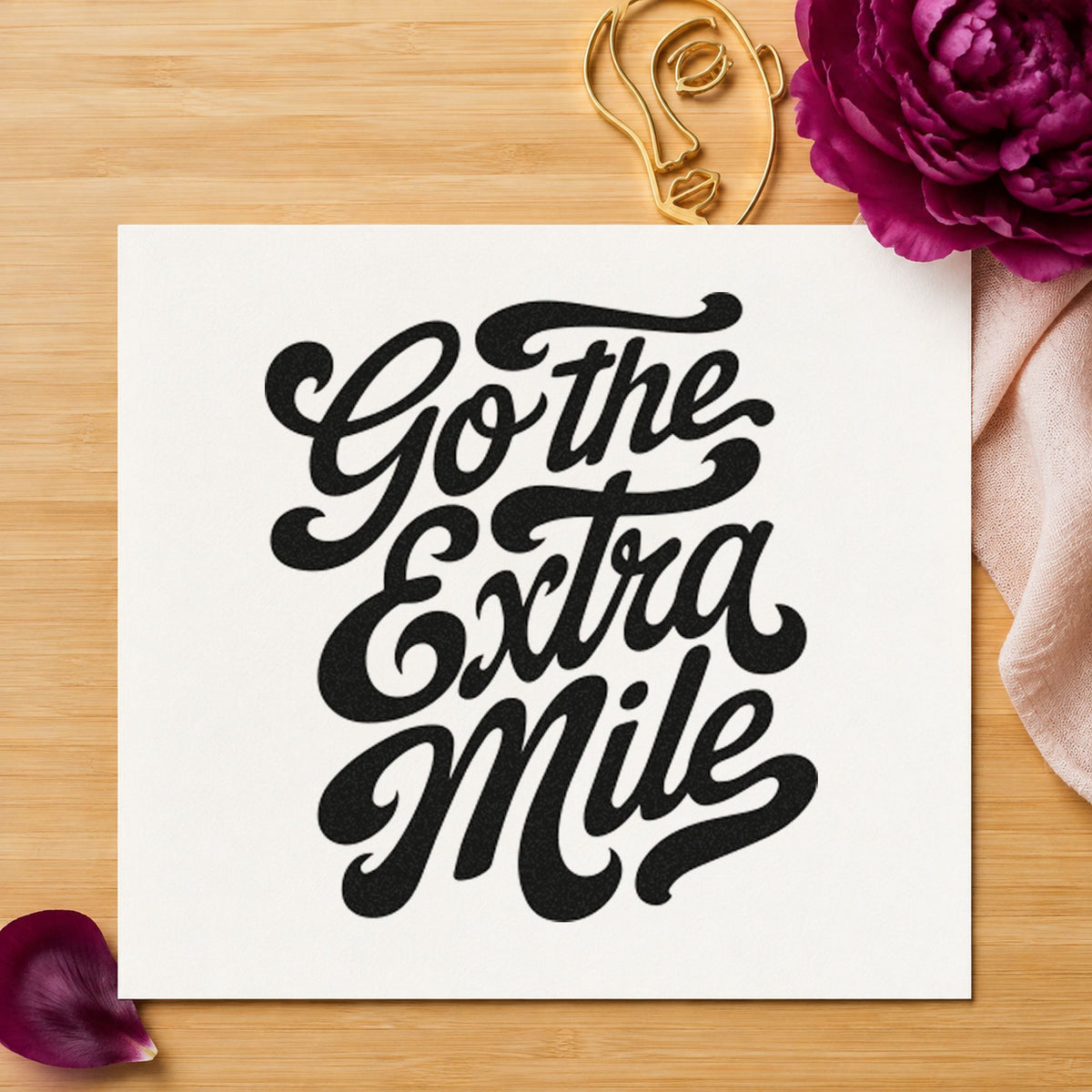 Go The Extra Mile rubber stamp printed in black ink, ready for drop list sheet and similar paper crafts.