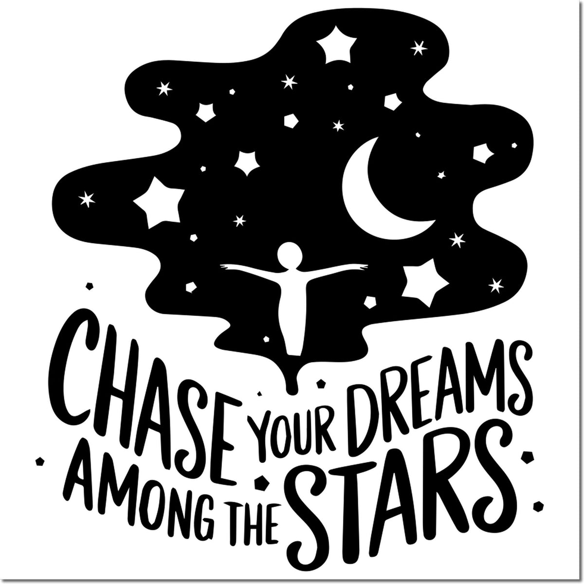 Black-and-white stamp seal with moon, stars, and person silhouette; Chase your dreams among the stars text.