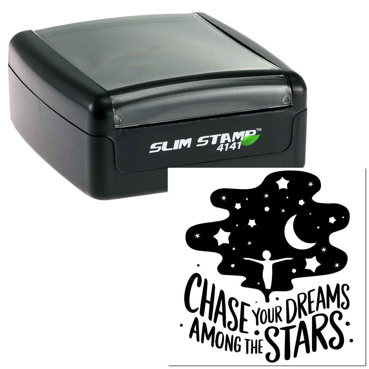 Black self-inking stamp and custom seal with moon, stars, and Chase your dreams among the stars design.