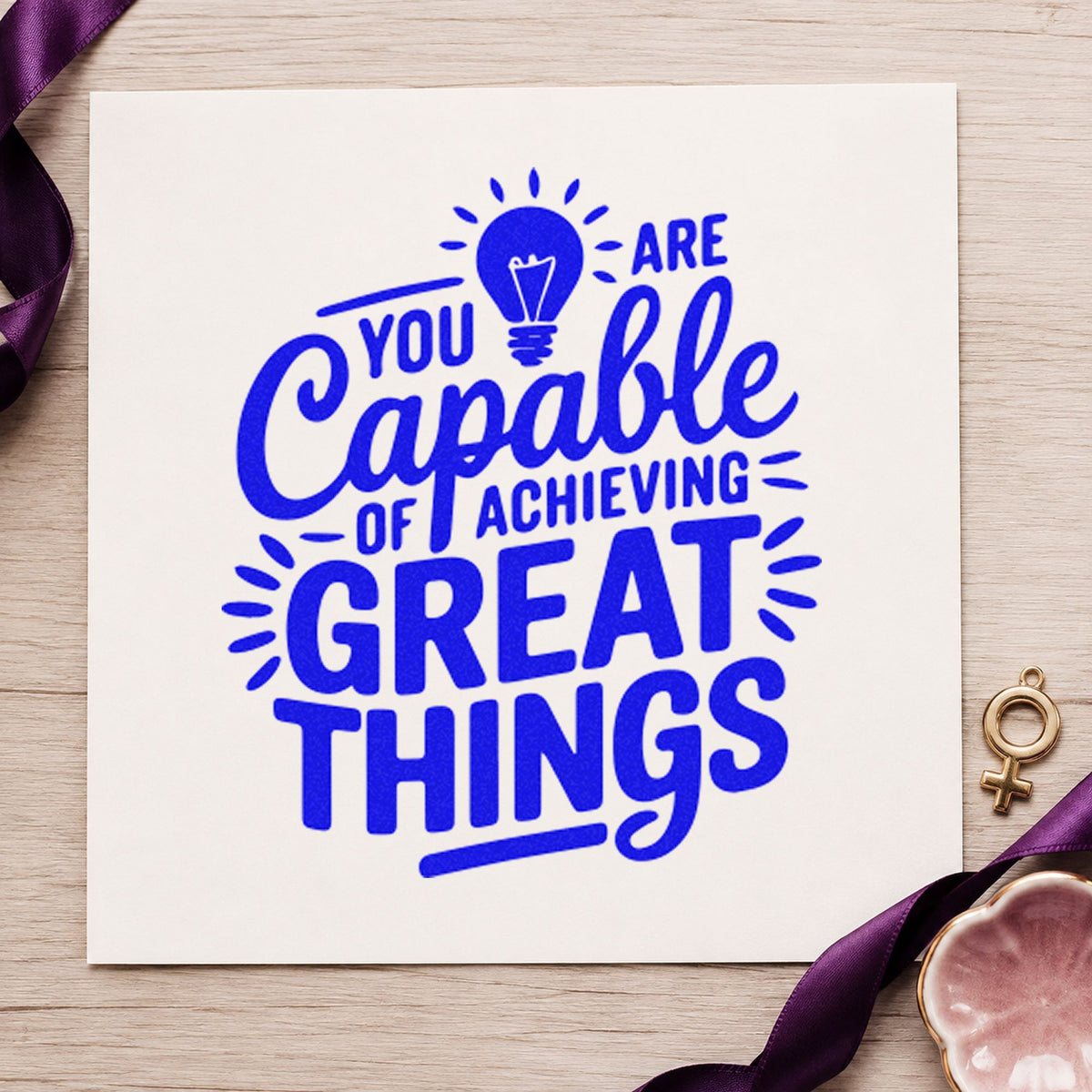 Capable Of Great Things craft stamp imprinted in blue ink on paper, a design suited to framed workshop wall.