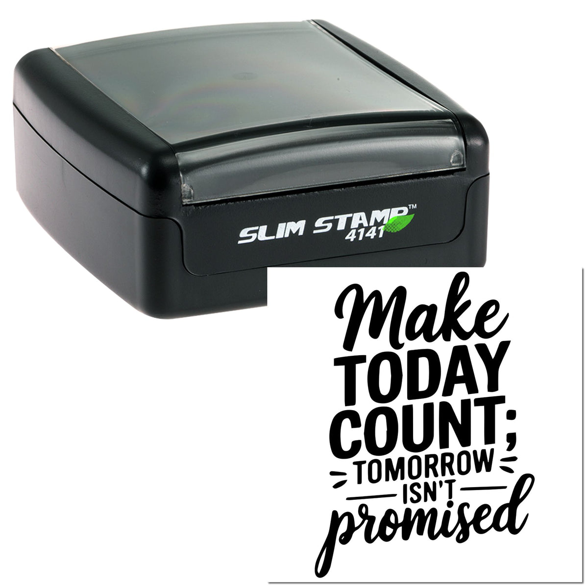 Black Trodat Slim Make Today Count craft stamp with pre-inked design for stamping messages on paper or craft projects.