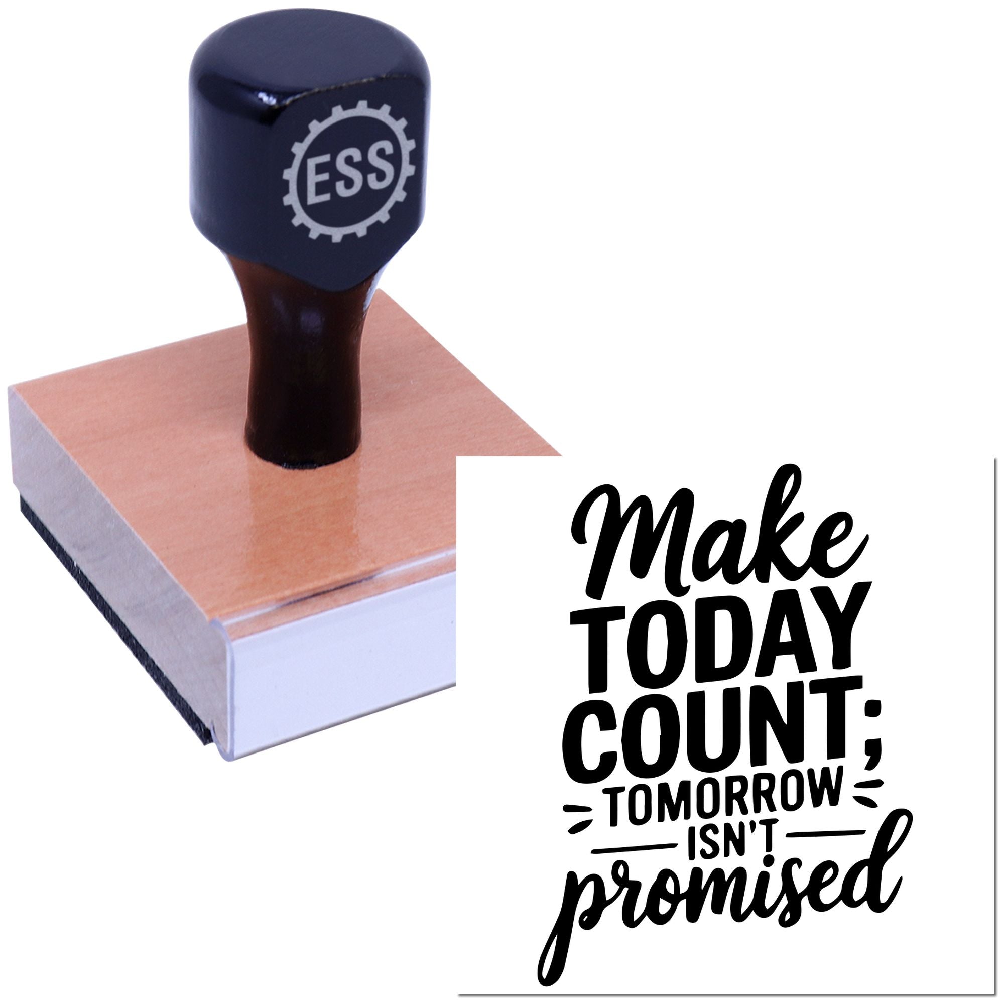 Dark blue ESS rubber stamp on a pink seal block beside a black Make today count; tomorrow isnt promised design.