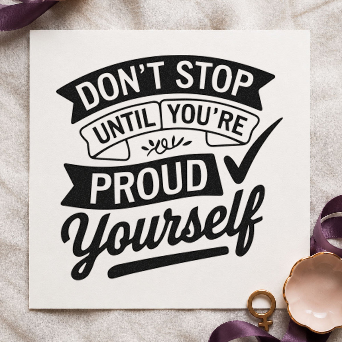 Do Not Stop Proud craft stamp imprint in black ink on a handmade project, one idea being mounted print tags.