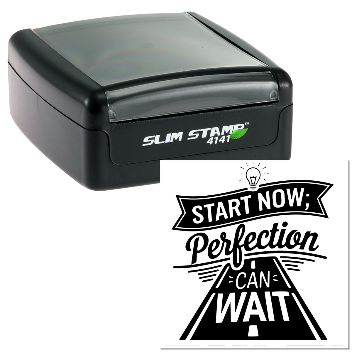 Black Slim Stamp 4141 self-inking stamp with black-and-white seal reading Start Now, Perfection Can Wait and lightbulb graphic.