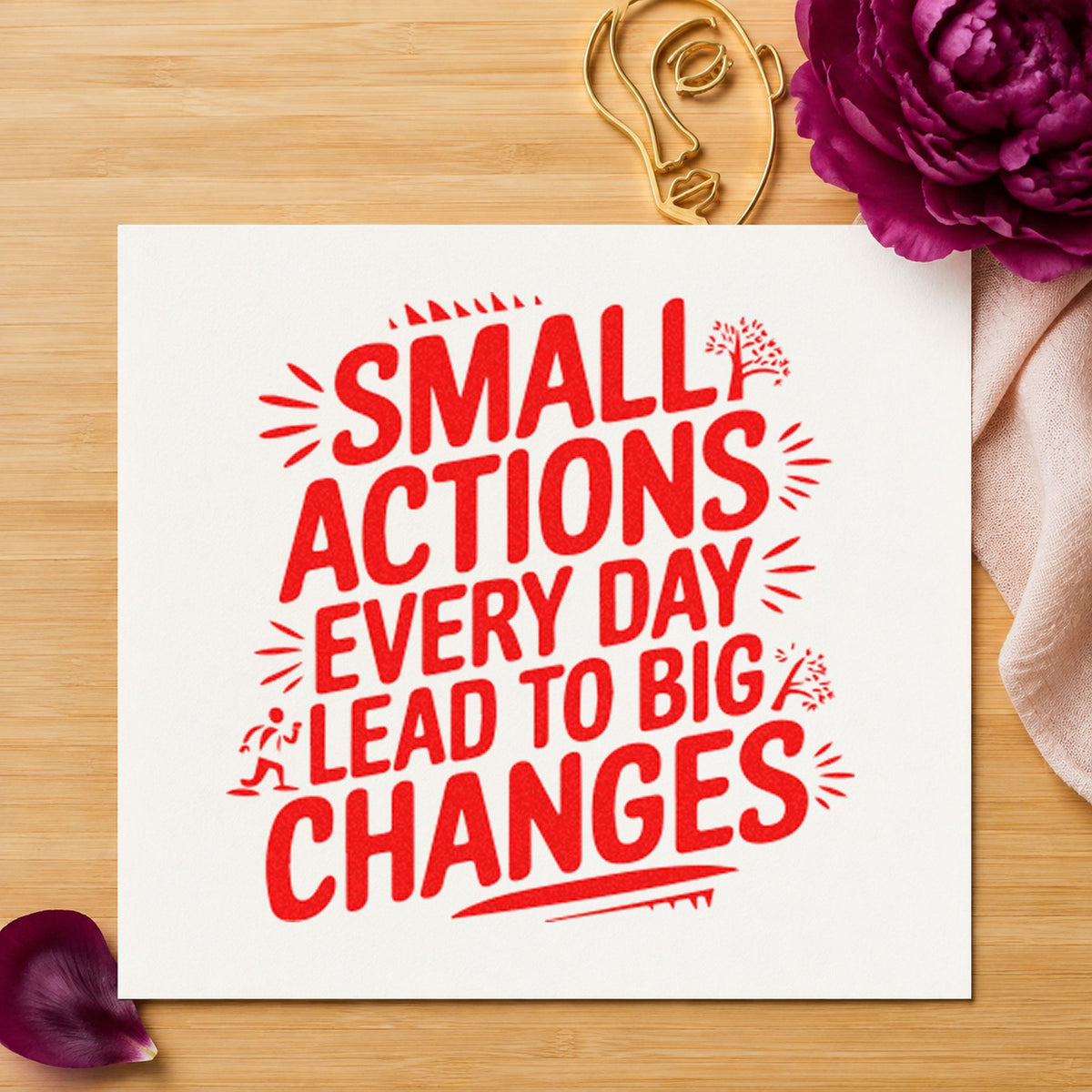 Small Actions Big Changes rubber stamp shown in red ink, stamped for projects such as shelf poet labels.