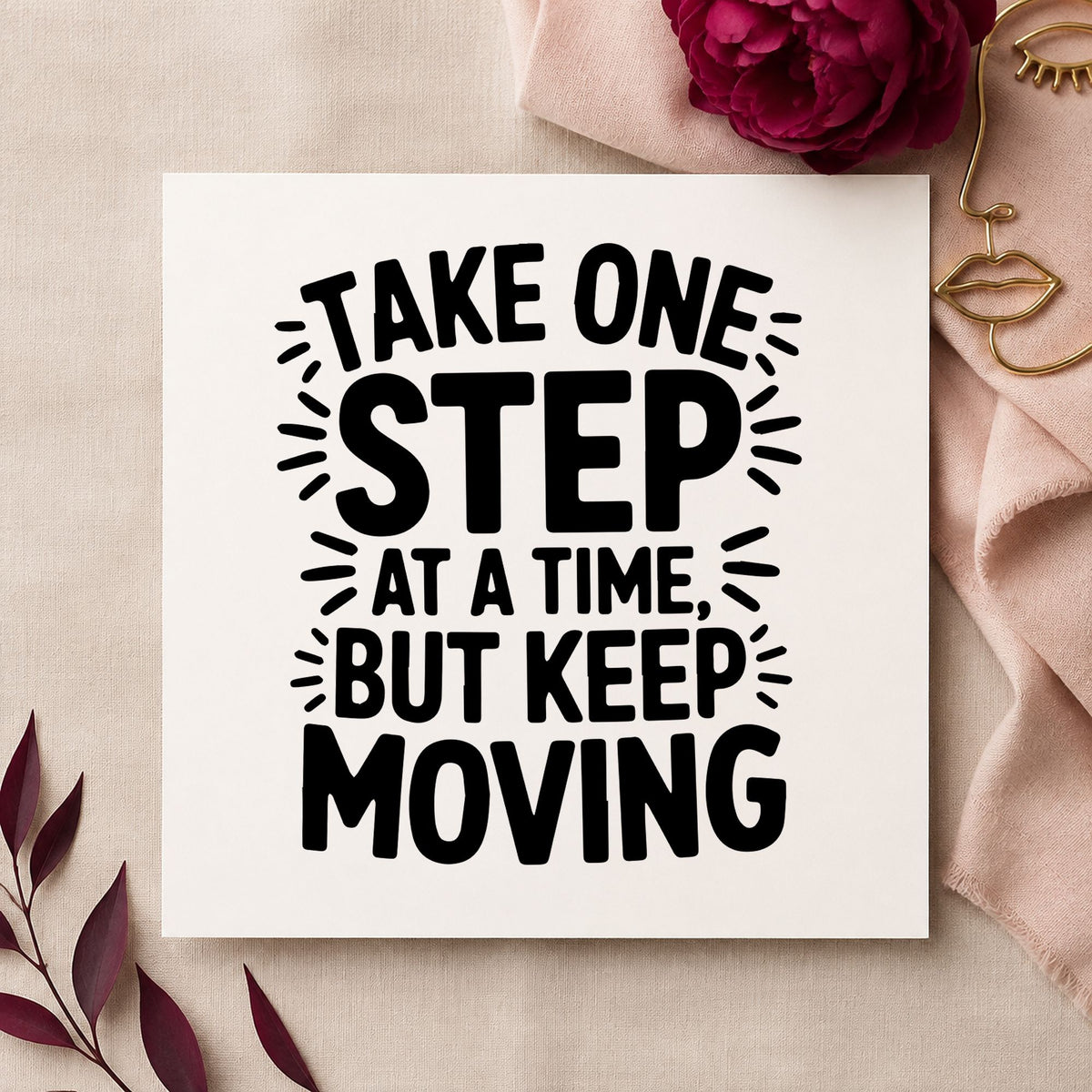Take One Step Moving rubber stamp printed in black ink, ready for bold accent cards and similar paper crafts.