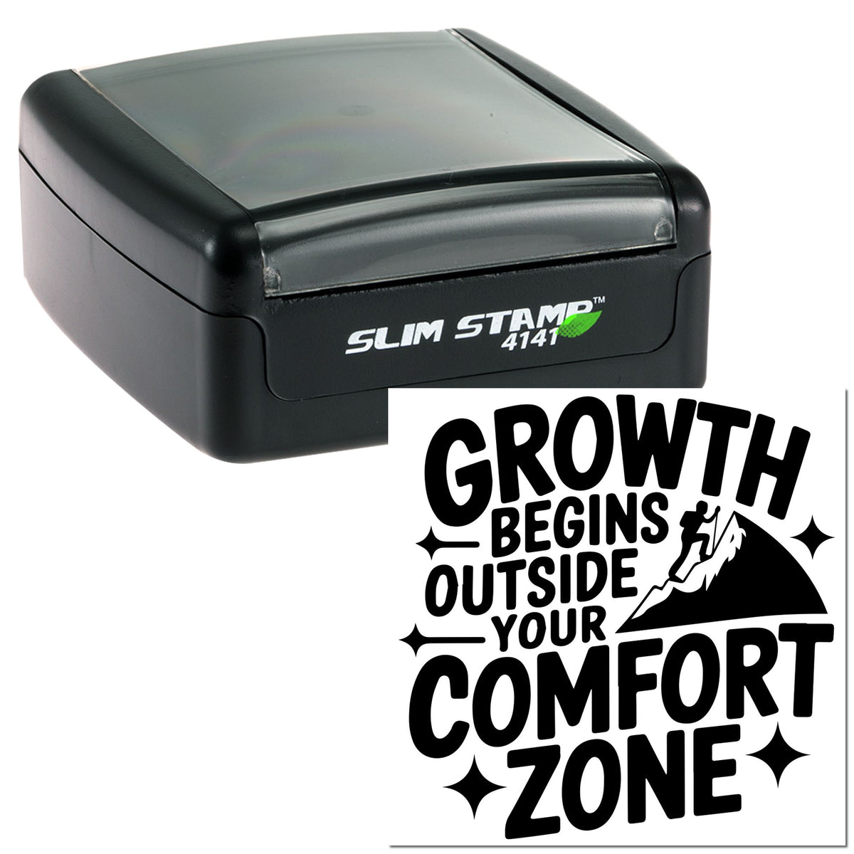 Black self-inking stamp and seal with bold Growth Begins Outside Your Comfort Zone text and mountain graphic