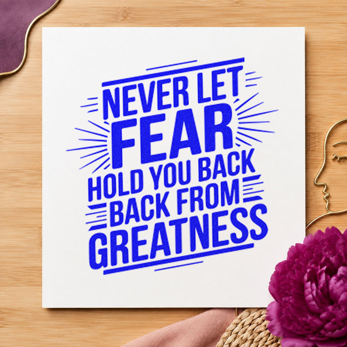Never Let Fear Hold craft stamp in blue ink on cardstock, an easy option for warmup tee printing.
