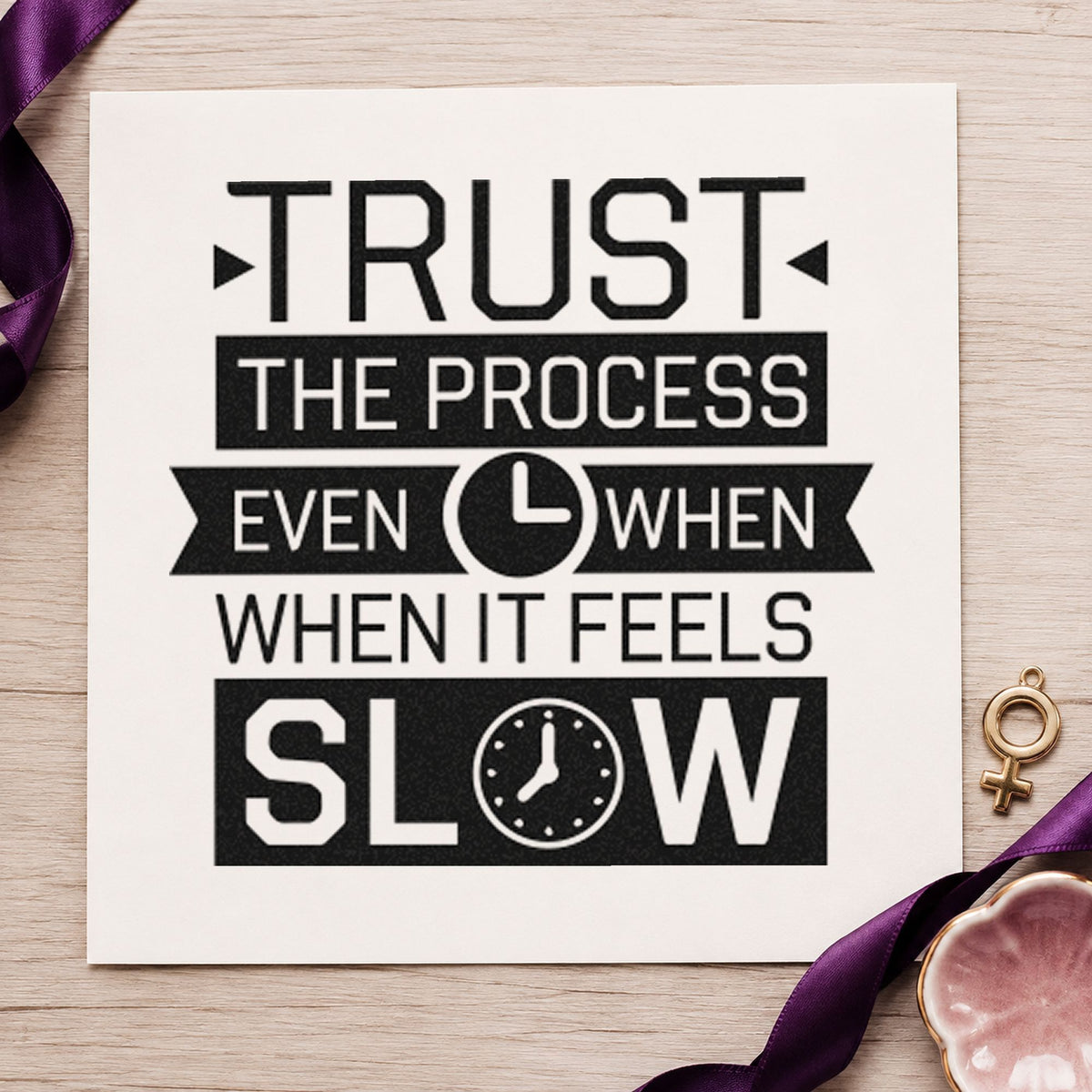 Trust Process Slow Clocks craft stamp in black ink on cardstock, an easy option for batch album page.