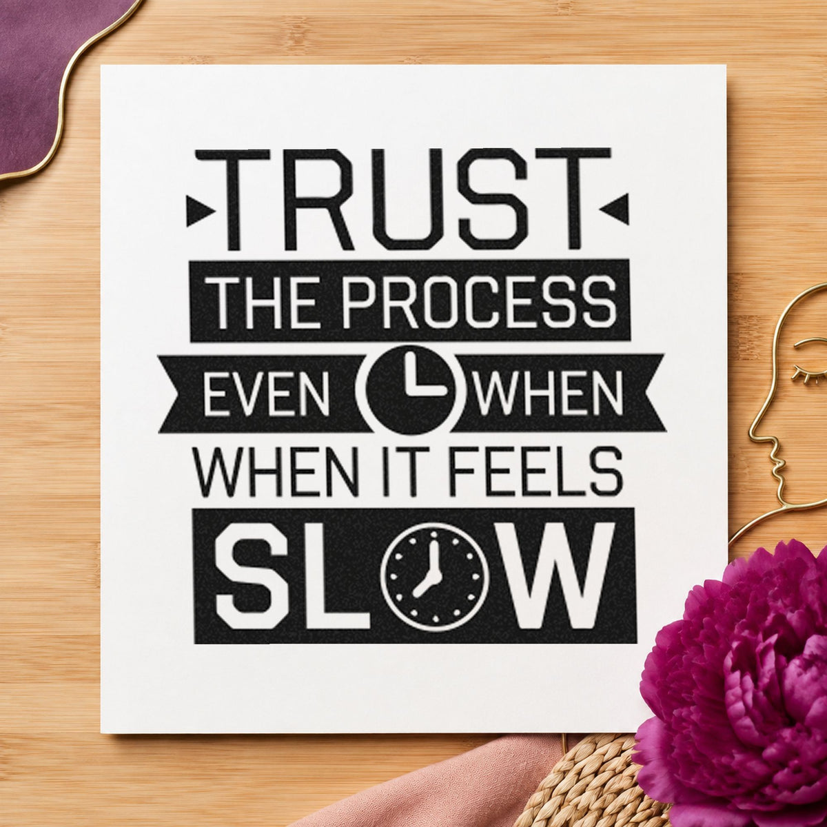 Trust Process Slow Clocks rubber stamp printed in black ink, ready for clock face cards and similar paper crafts.