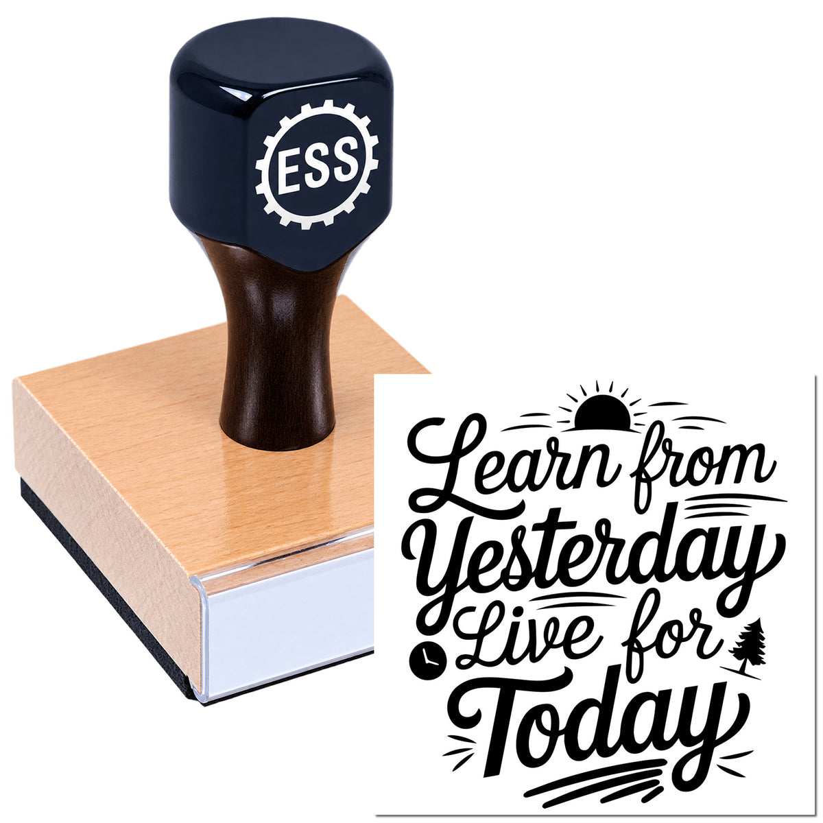 Black ESS rubber stamp and seal on a pink wood block with "Learn from Yesterday, Live for Today" text design.