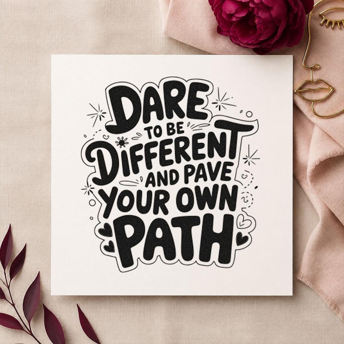 Dare Different Own Path rubber stamp printed in black ink, ready for build plan sheet and similar paper crafts.
