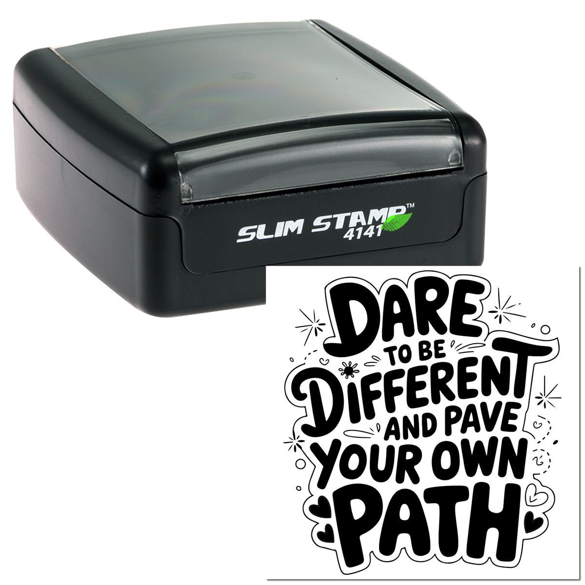 Black self-inking Slim Stamp seal with bold black Dare to be different design on white background.