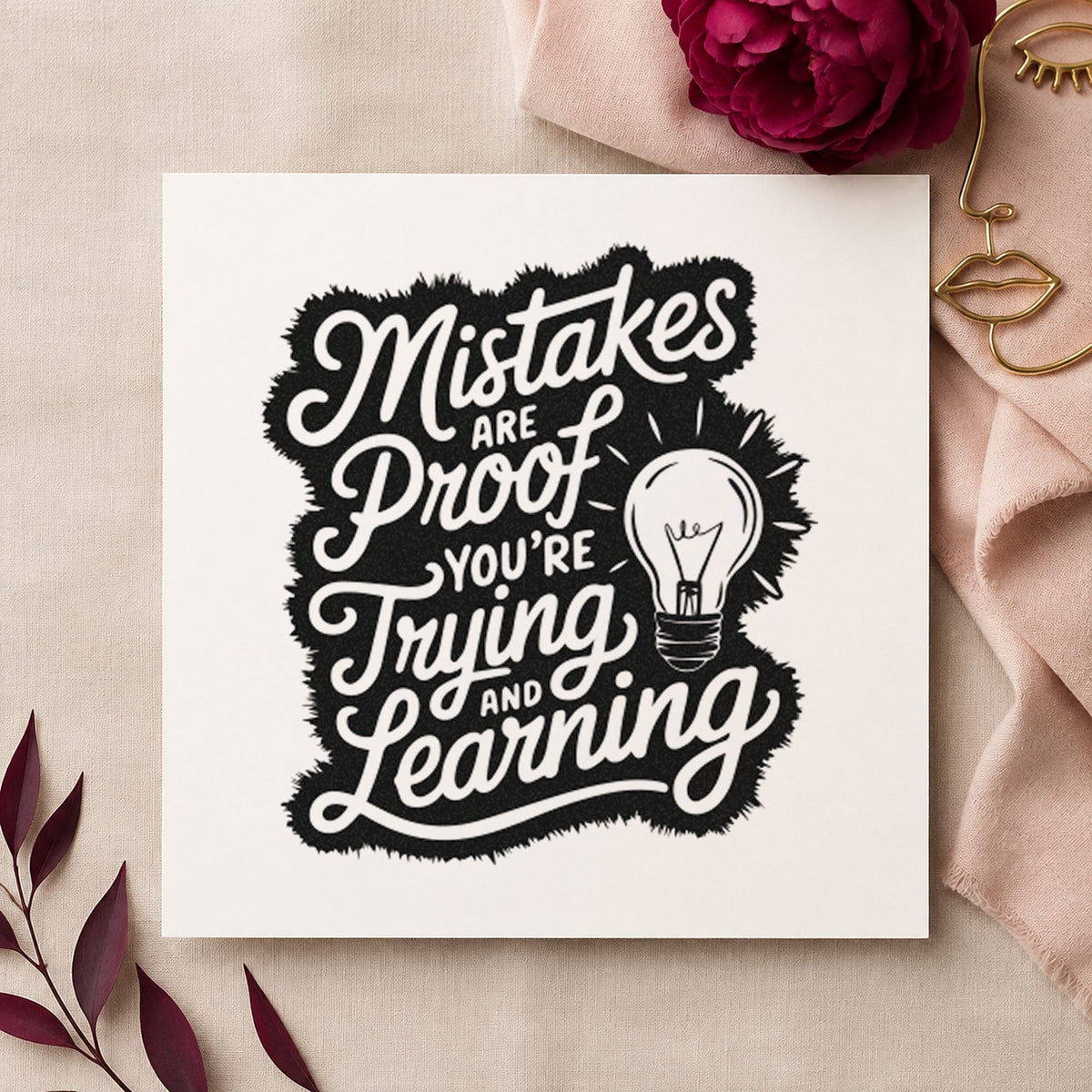 Mistakes Proof Trying Learning craft stamp in black ink on cardstock, an easy option for homework album page.