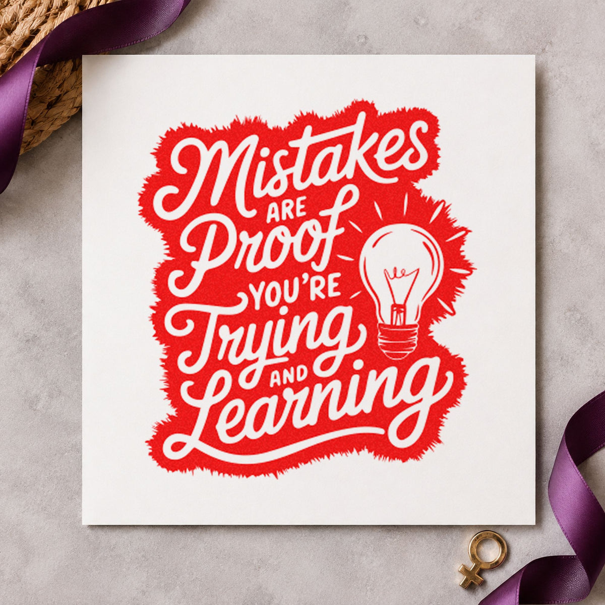 Mistakes Proof Trying Learning rubber stamp shown in red ink, stamped for projects such as bin topic labels.