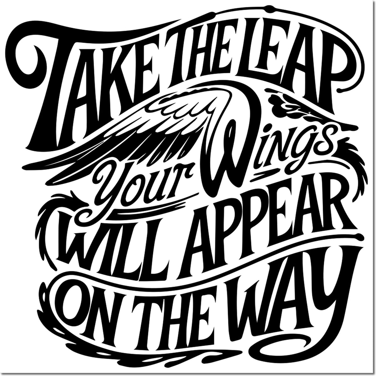 Black decorative quote stamp/seal with wings and bold typography reading Take the lead, your wings will appear on the way.