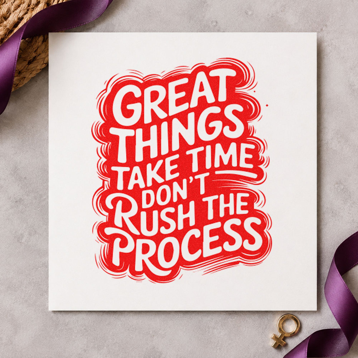 Great Things Take Time rubber stamp shown in red ink, stamped for projects such as tap tree labels.