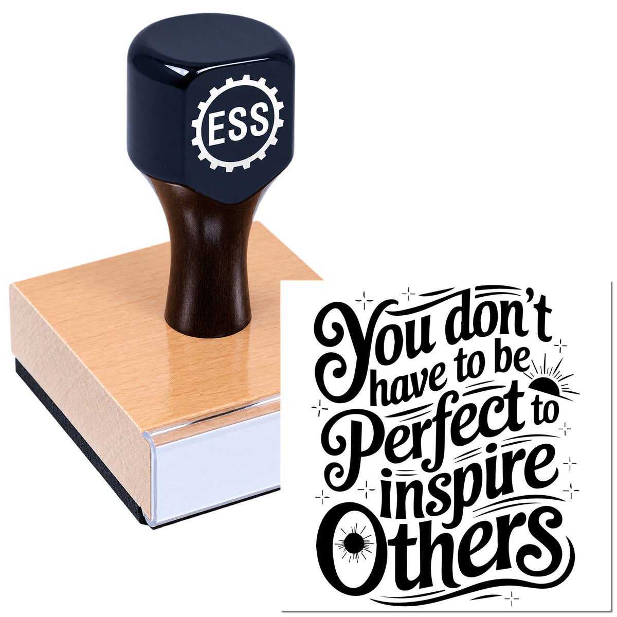 Dark blue ESSI rubber stamp on wooden block with inspirational seal reading "You don't have to be perfect to inspire others."