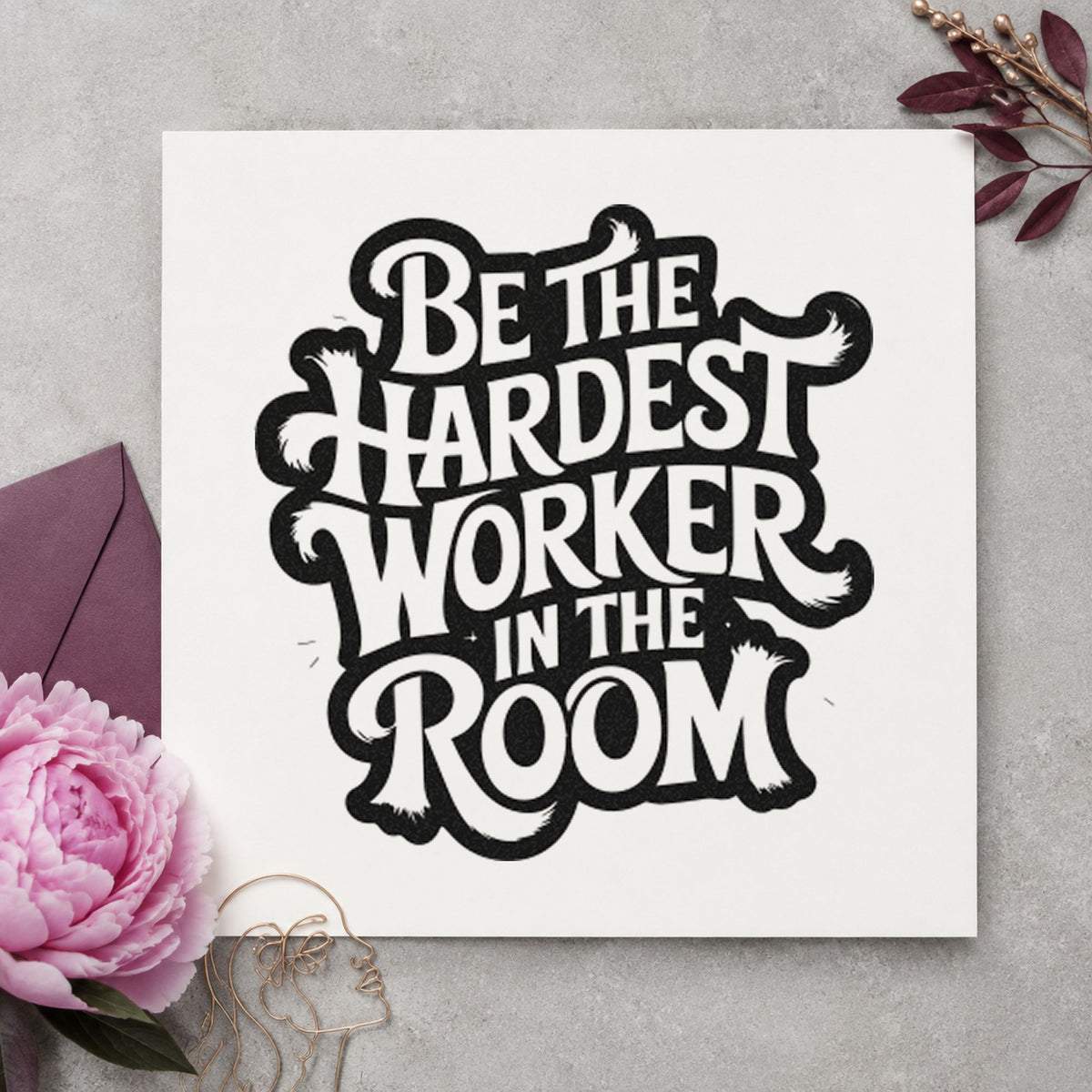Hardest Worker In Room rubber stamp printed in black ink, ready for session plan sheet and similar paper crafts.