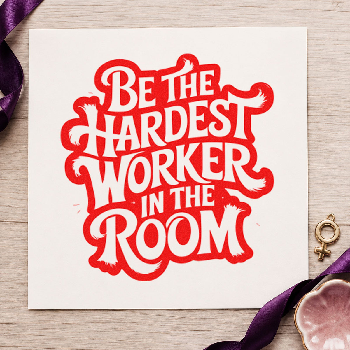 Hardest Worker In Room craft stamp imprint in red ink on a handmade project, one idea being position note cards.
