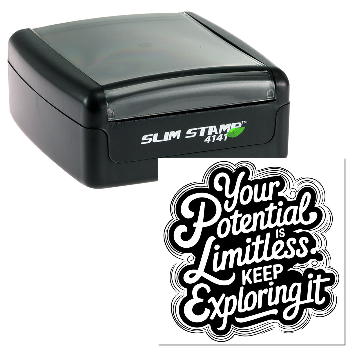Black Slim Stamp 4141 with translucent gray cover and custom black-and-white seal reading Your Potential is Limitless