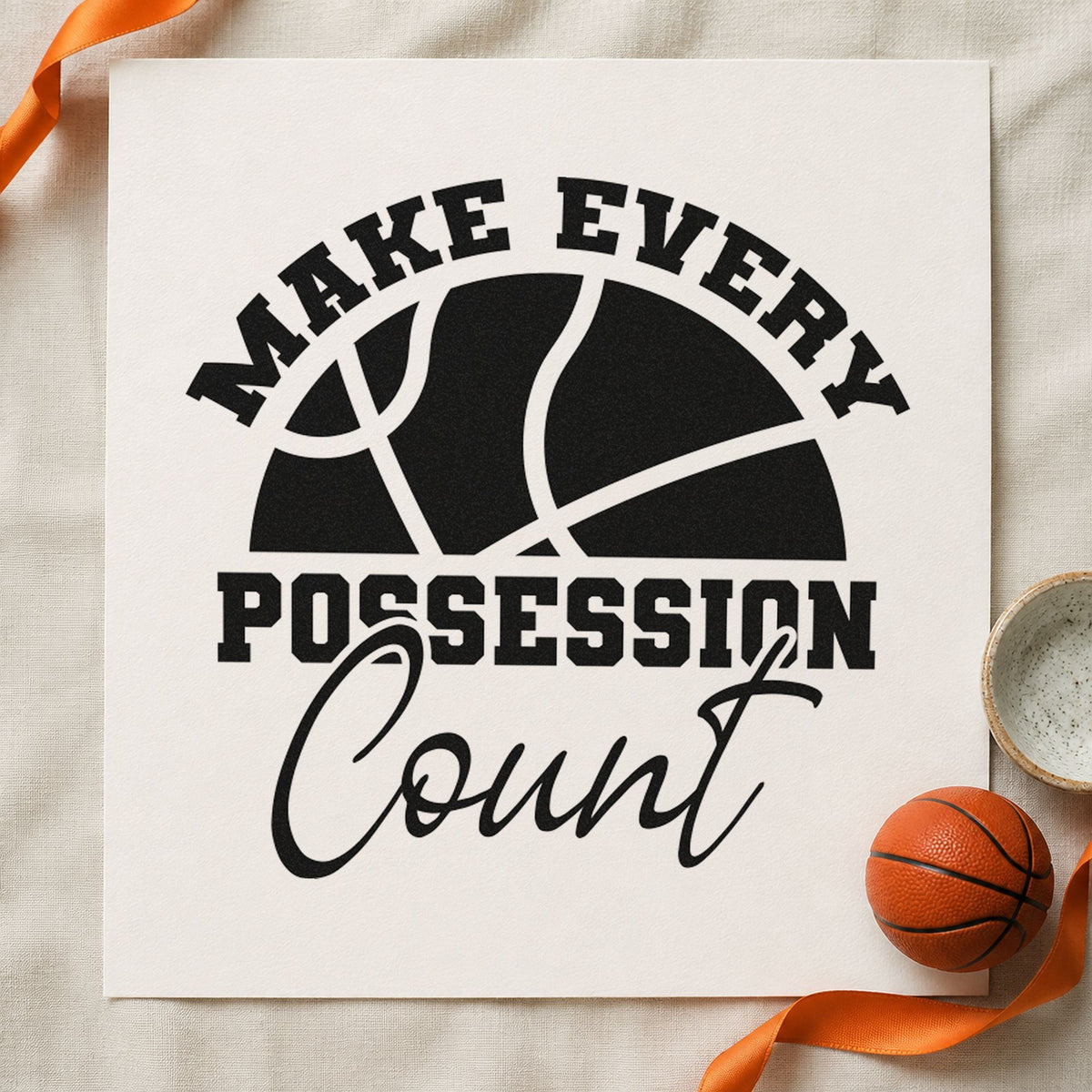 Make Every Possession Count rubber stamp printed in black ink, ready for game stat sheet and similar paper crafts.