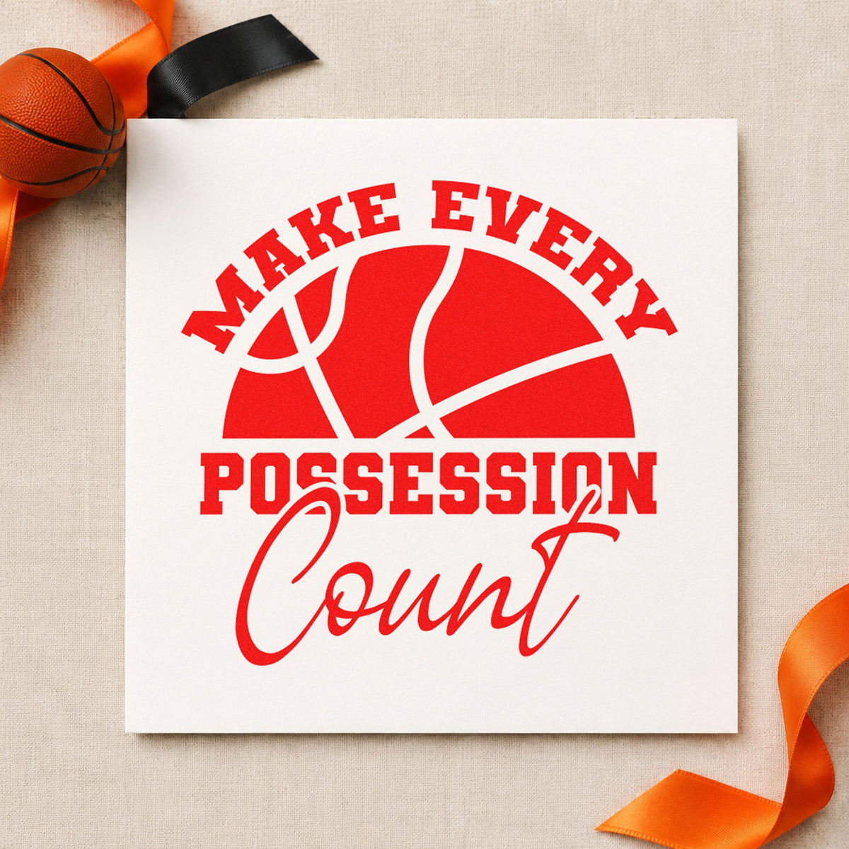 Make Every Possession Count rubber stamp shown in red ink, stamped for projects such as rack ball labels.