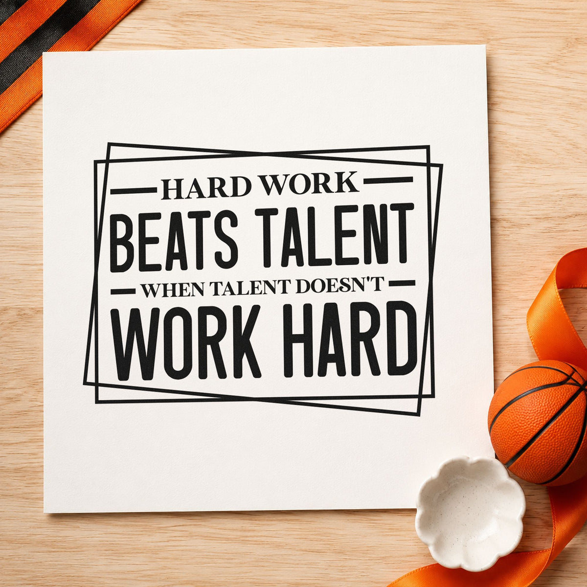 Hard Work Beats Talent rubber stamp printed in black ink, ready for station rota sheet and similar paper crafts.
