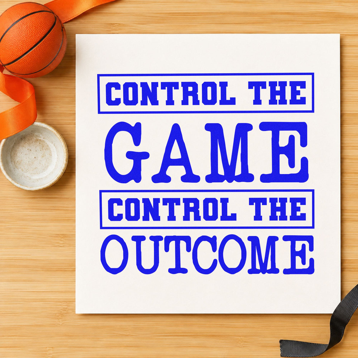 Control Game Control Outcome craft stamp in blue ink on cardstock, an easy option for clipboard cover printing.
