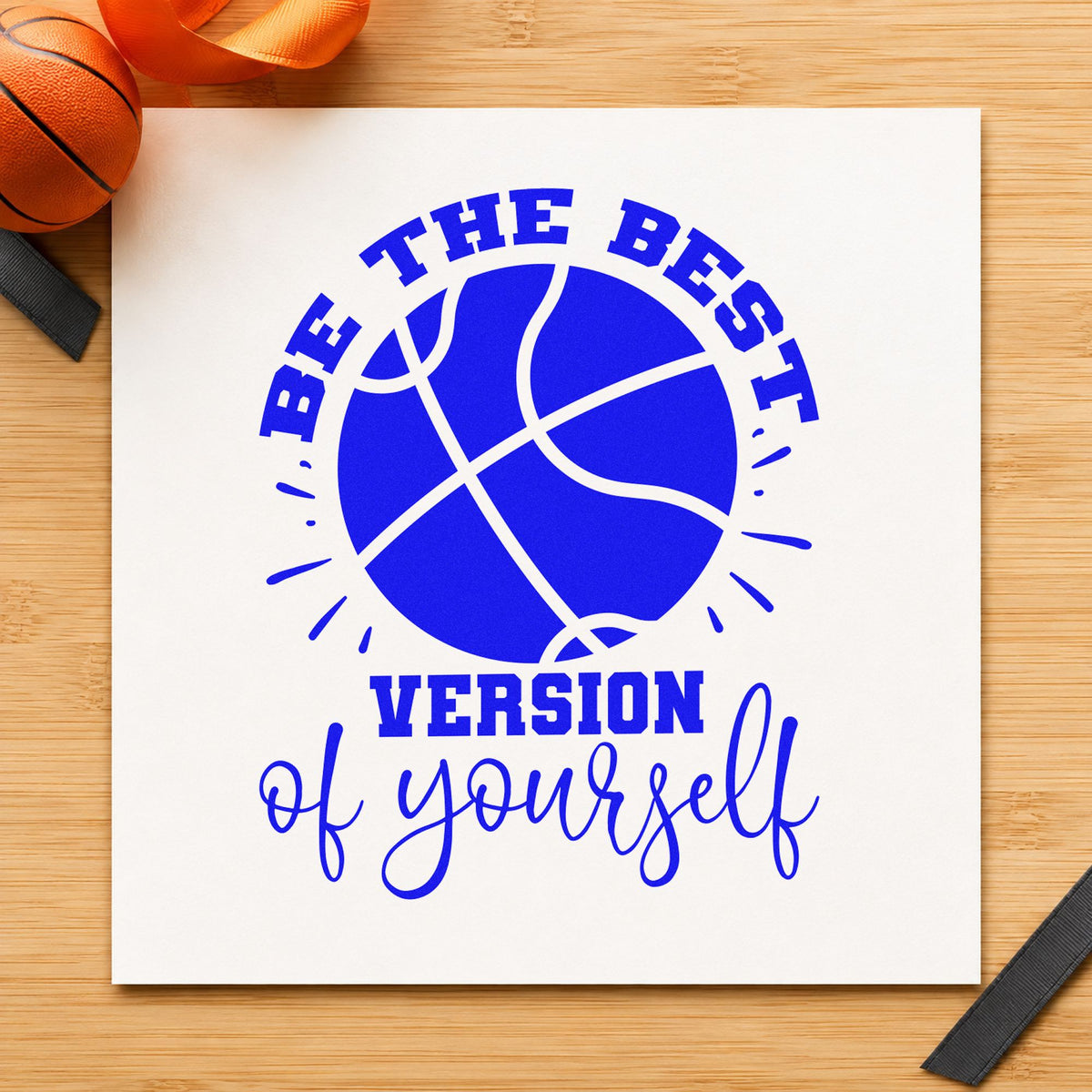 Best Version Of Yourself craft stamp in blue ink on cardstock, an easy option for trainer tee printing.