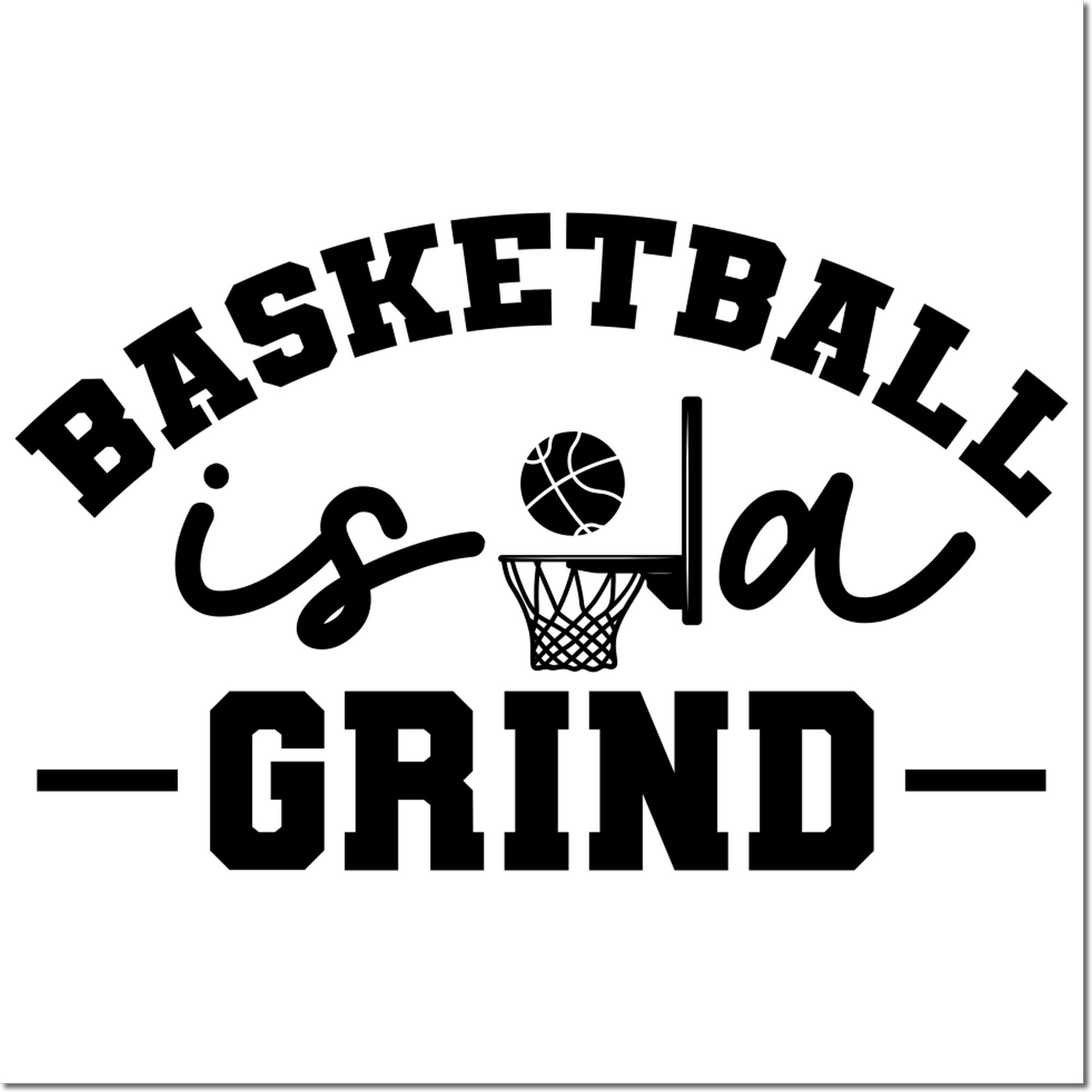 Black basketball stamp and seal design with hoop, ball, and BASKETBALL GRIND text on white background.