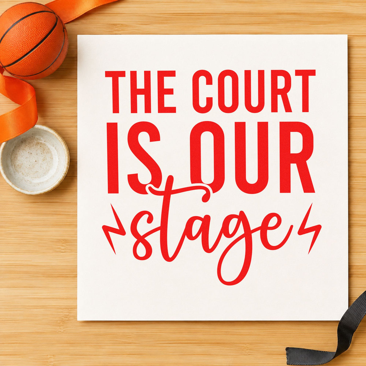 Court Is Our Stage rubber stamp shown in red ink, stamped for projects such as bin prop labels.