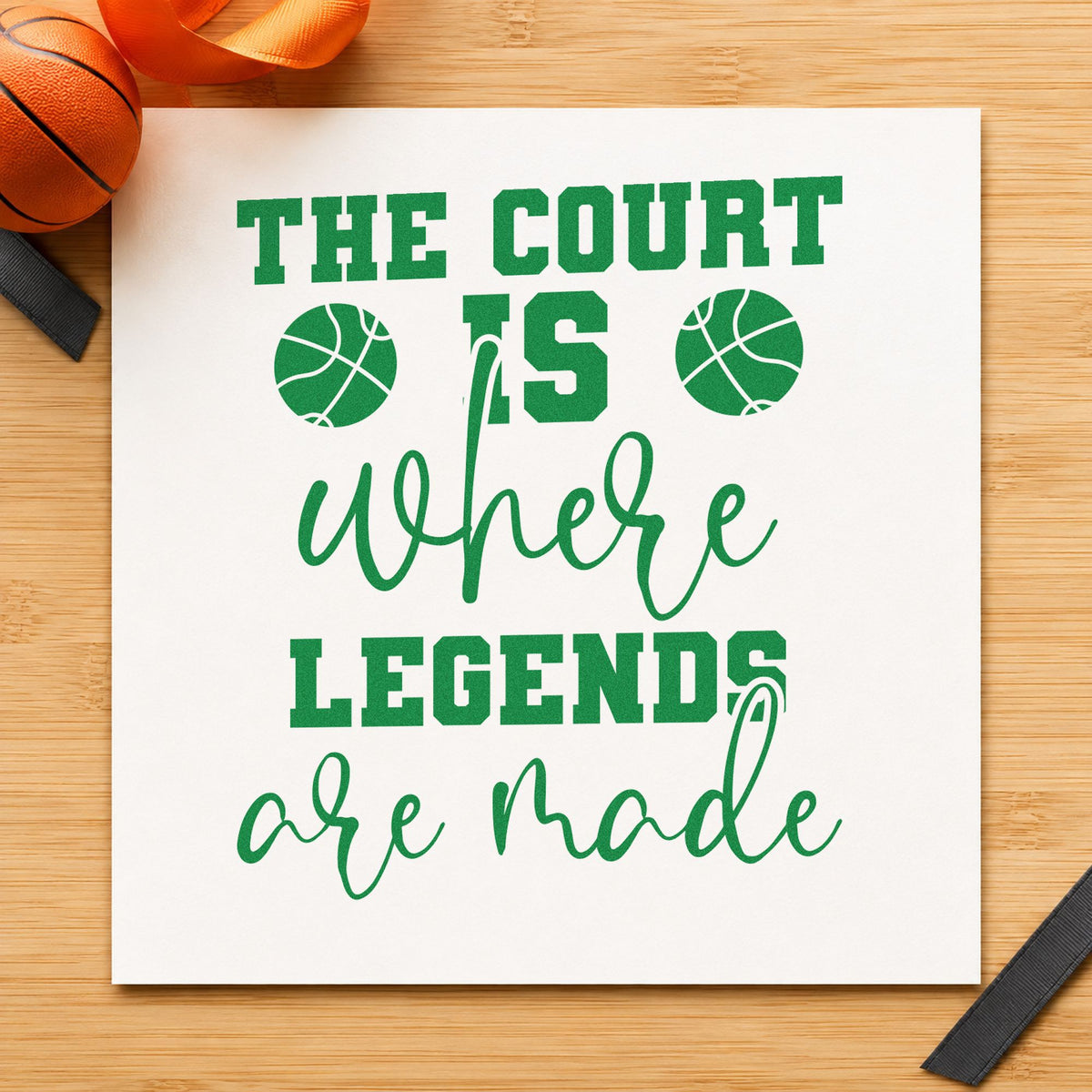 Court Where Legends Made craft stamp in green ink on cardstock, an easy option for honor night album page.