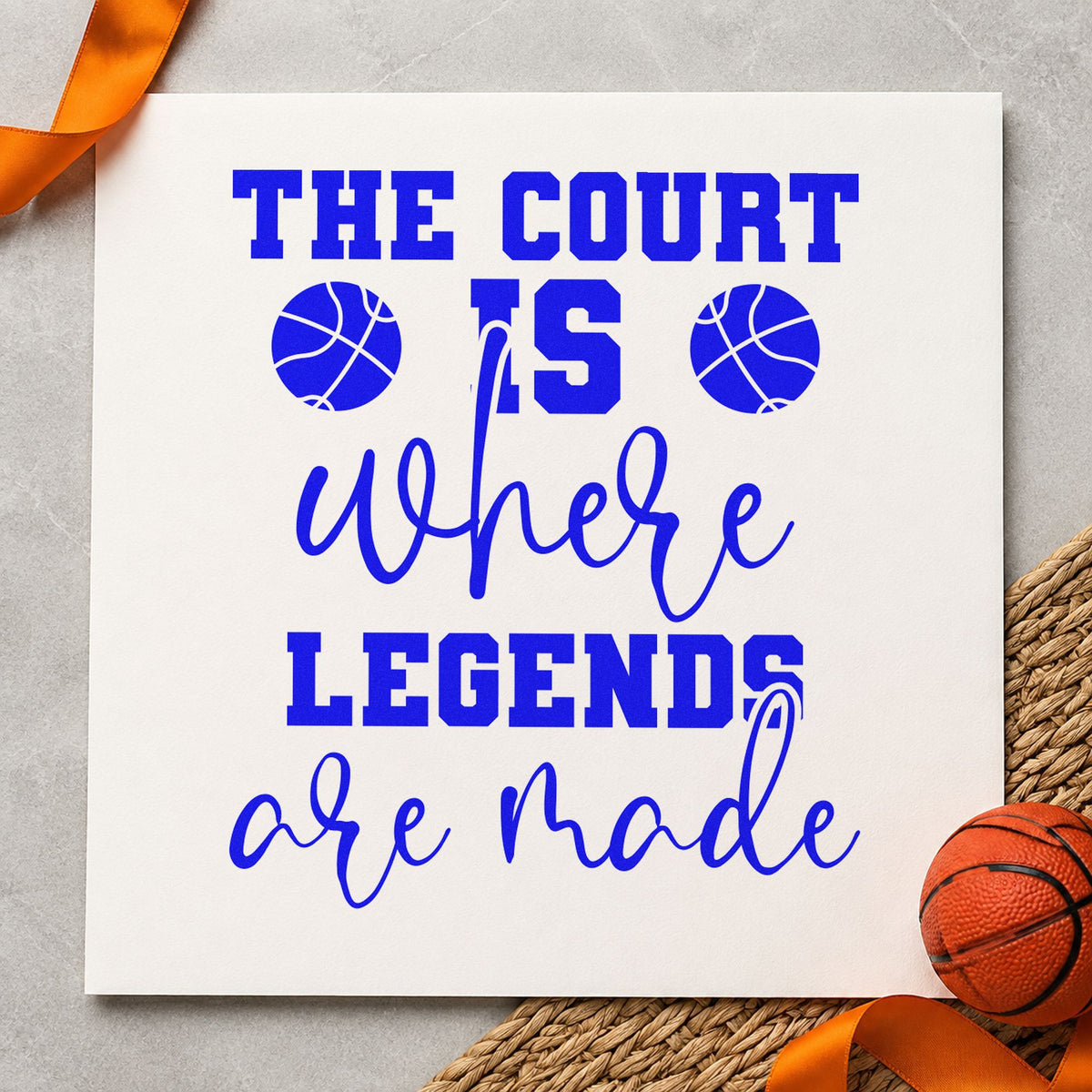Court Where Legends Made craft stamp imprinted in blue ink on paper, a design suited to framed trophy case.
