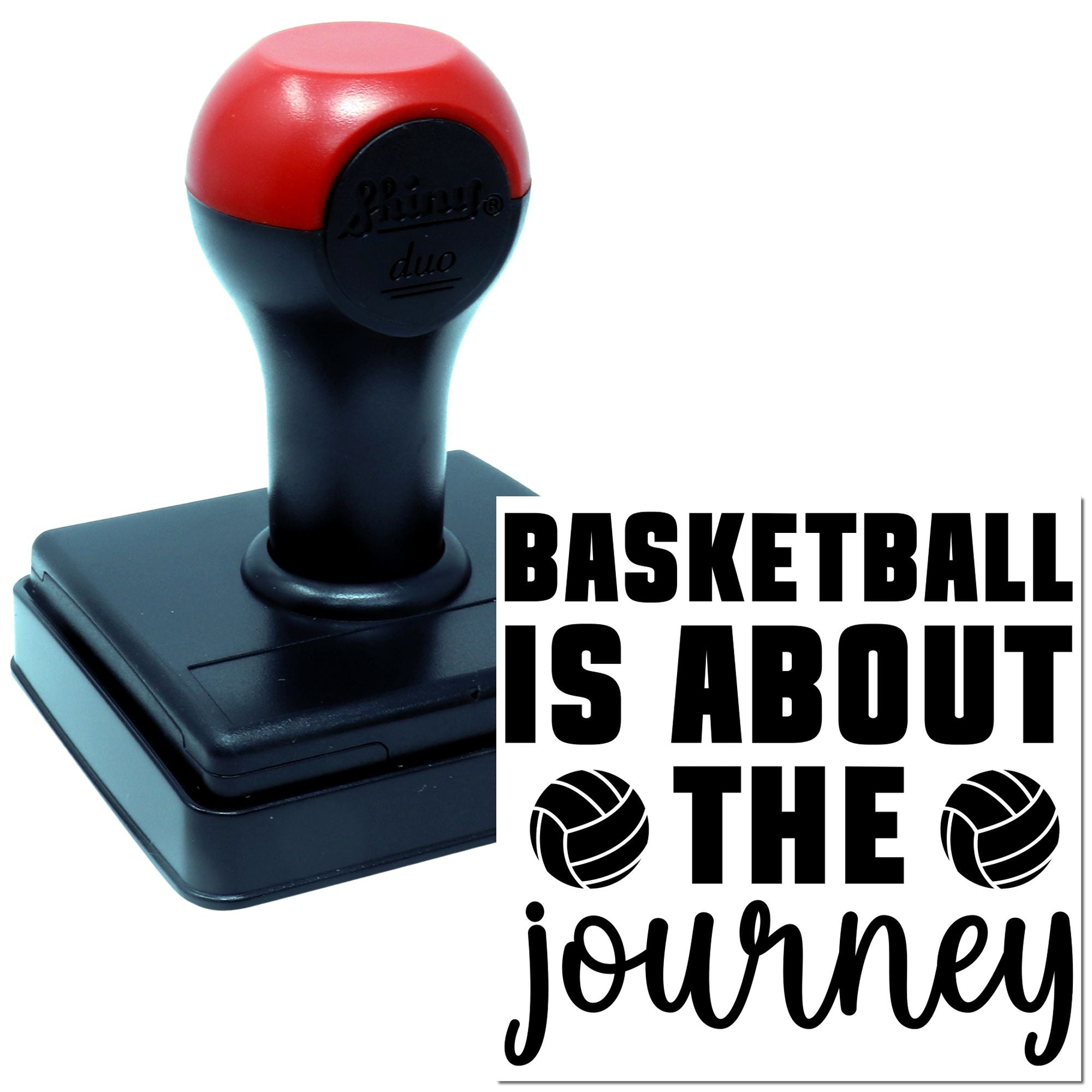 Duo Basketball Is About The Journey Hand Stamp