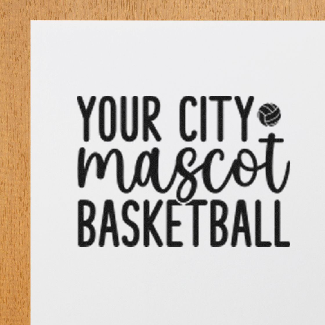 Black custom stamp seal reading Your City mascot Basketball with a small basketball icon on white paper.