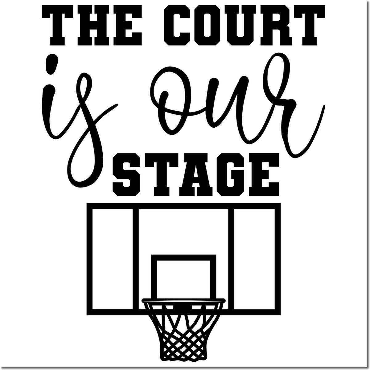 Black basketball-themed stamp and seal with THE COURT is our STAGE and a hoop graphic.