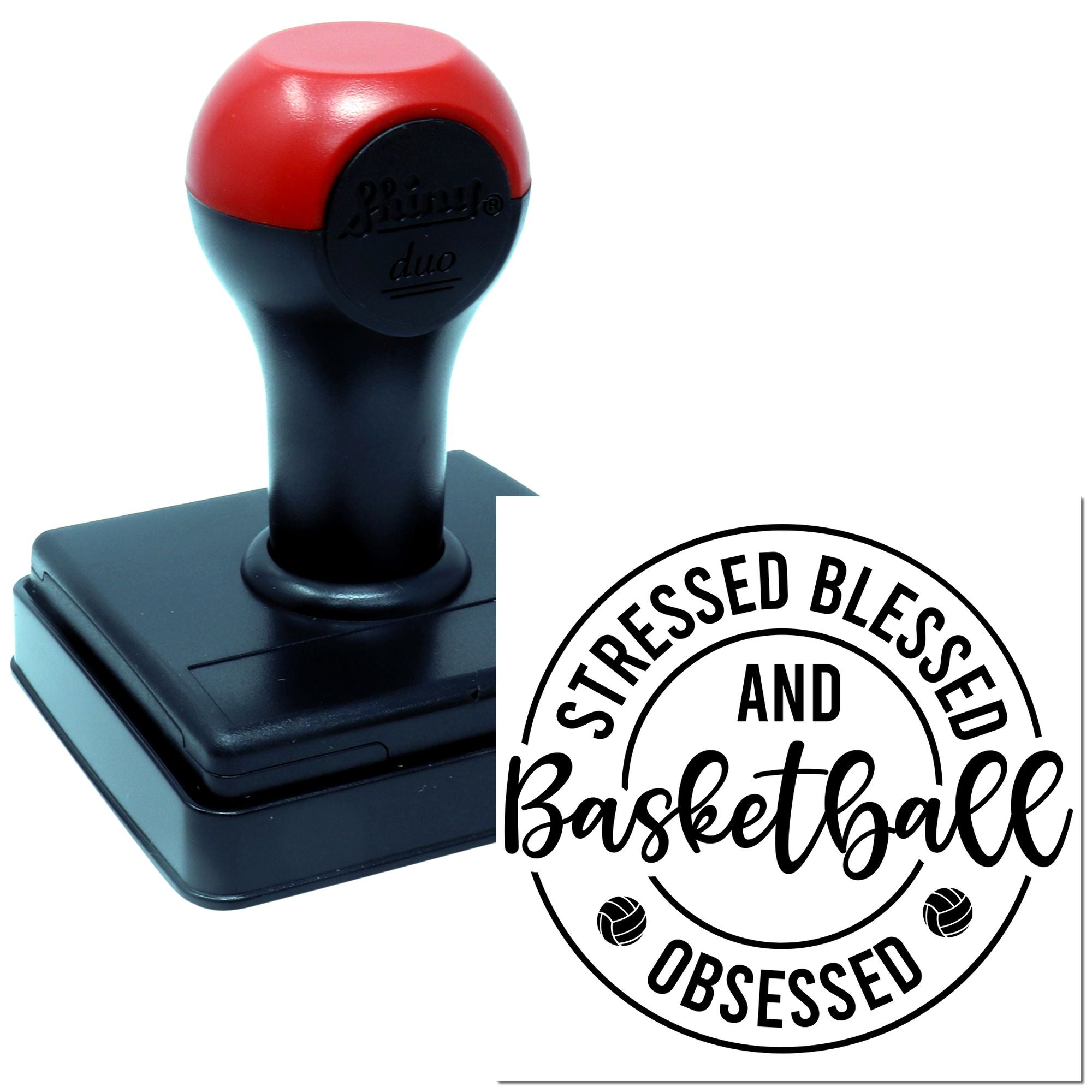 Duo Stressed Blessed And Basketball Fanatic Hand Stamp