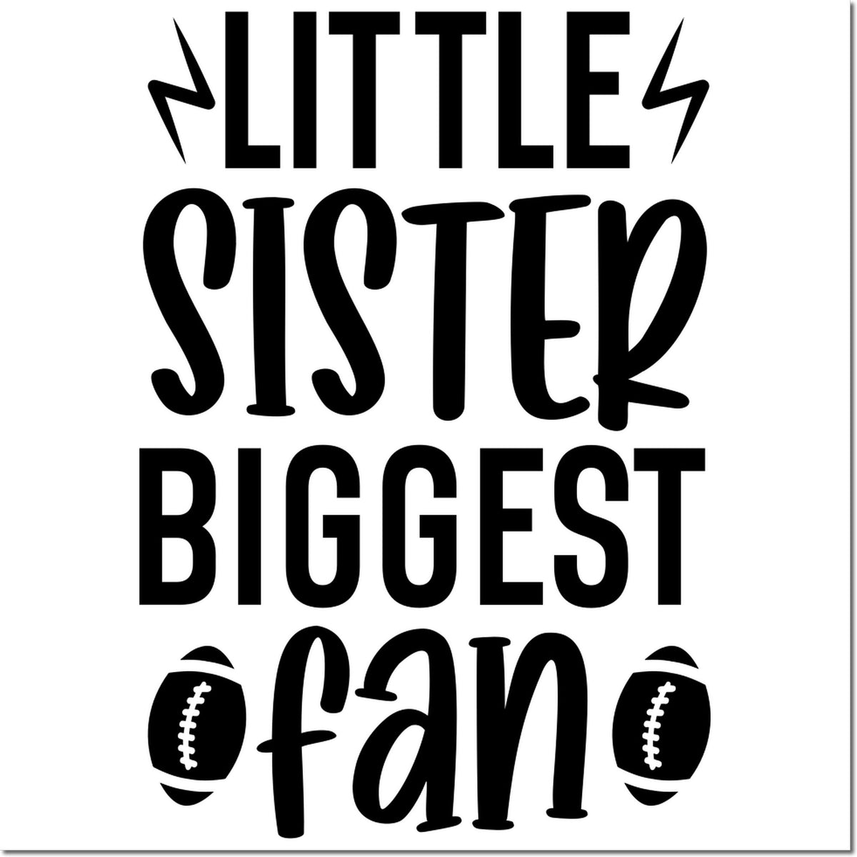 Black Little Sister Biggest Fan stamp and seal design with football icons on a white background.