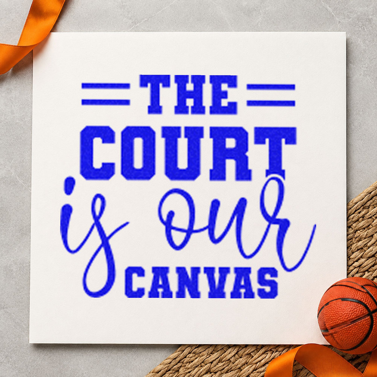 Court Is Our Canvas craft stamp imprinted in blue ink on paper, a design suited to framed gym store.