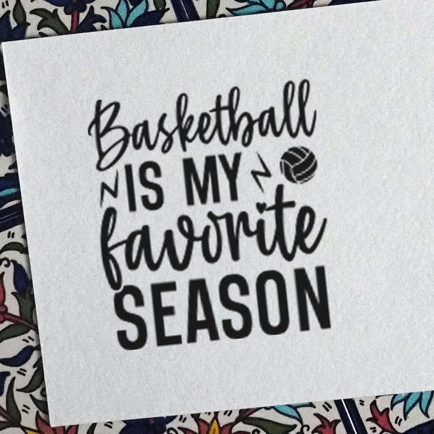 Duo Basketball Is My Favorite Season Hand Stamp
