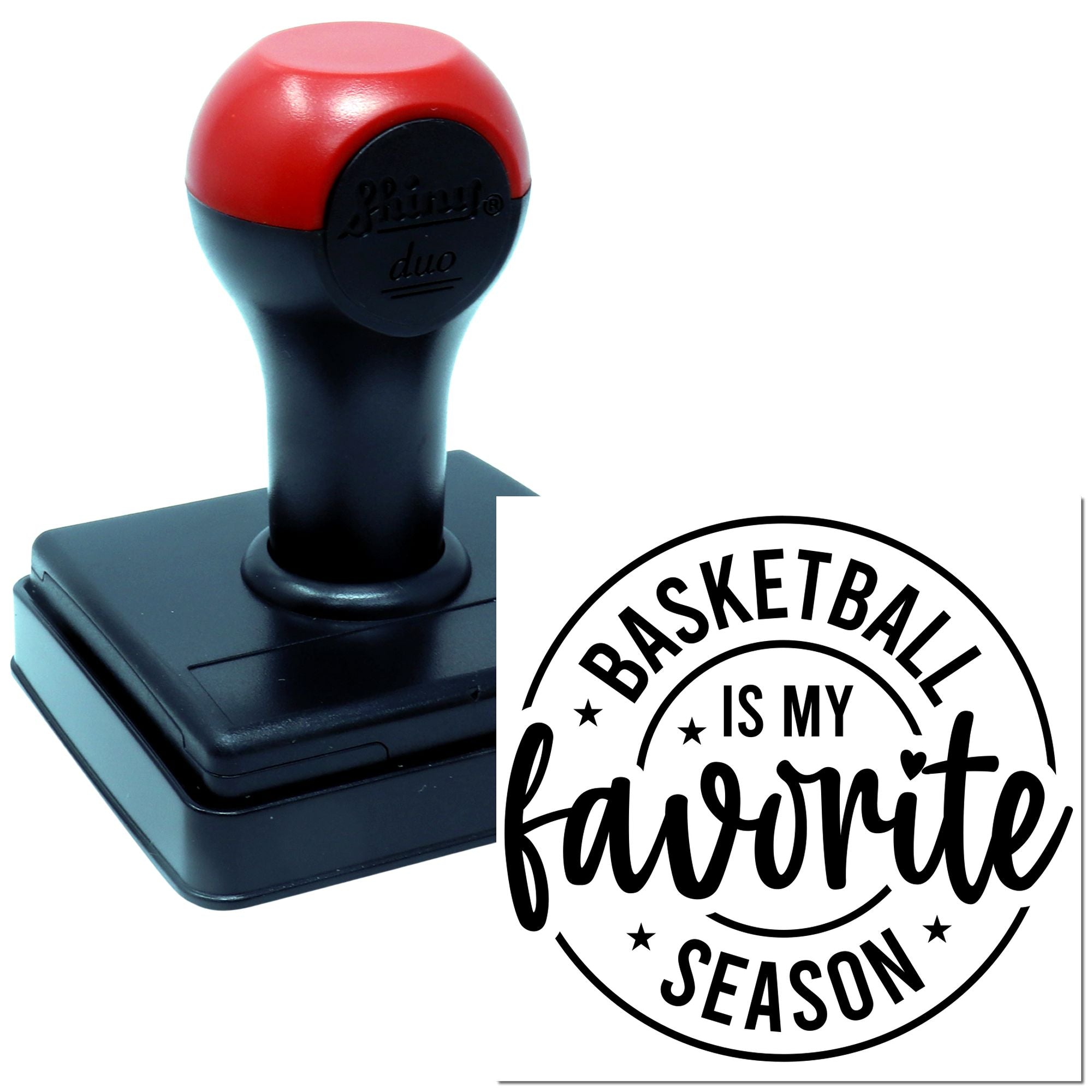 Duo Basketball Is My Favorite Season Hand Stamp