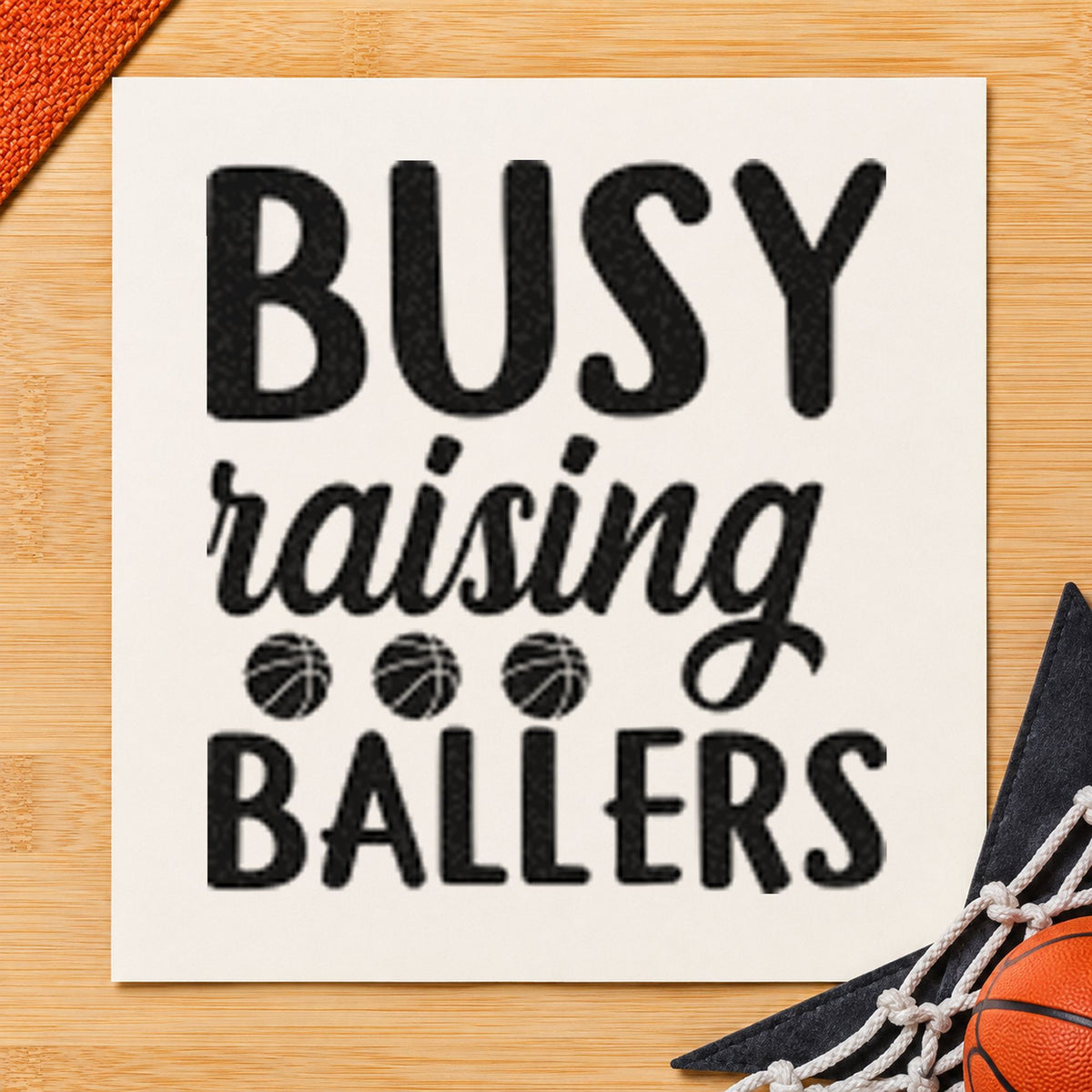 Busy Raising Ballers Quote craft stamp in black ink on cardstock, an easy option for family season album page.