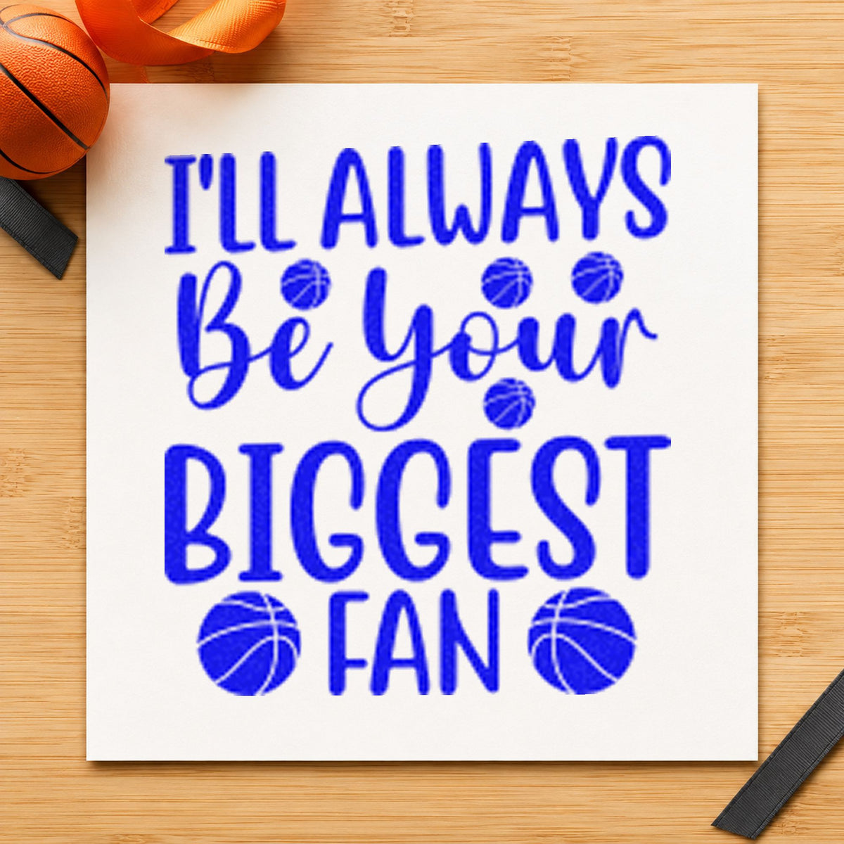 Always Your Biggest Fan craft stamp imprinted in blue ink on paper, a design suited to framed living shelf.