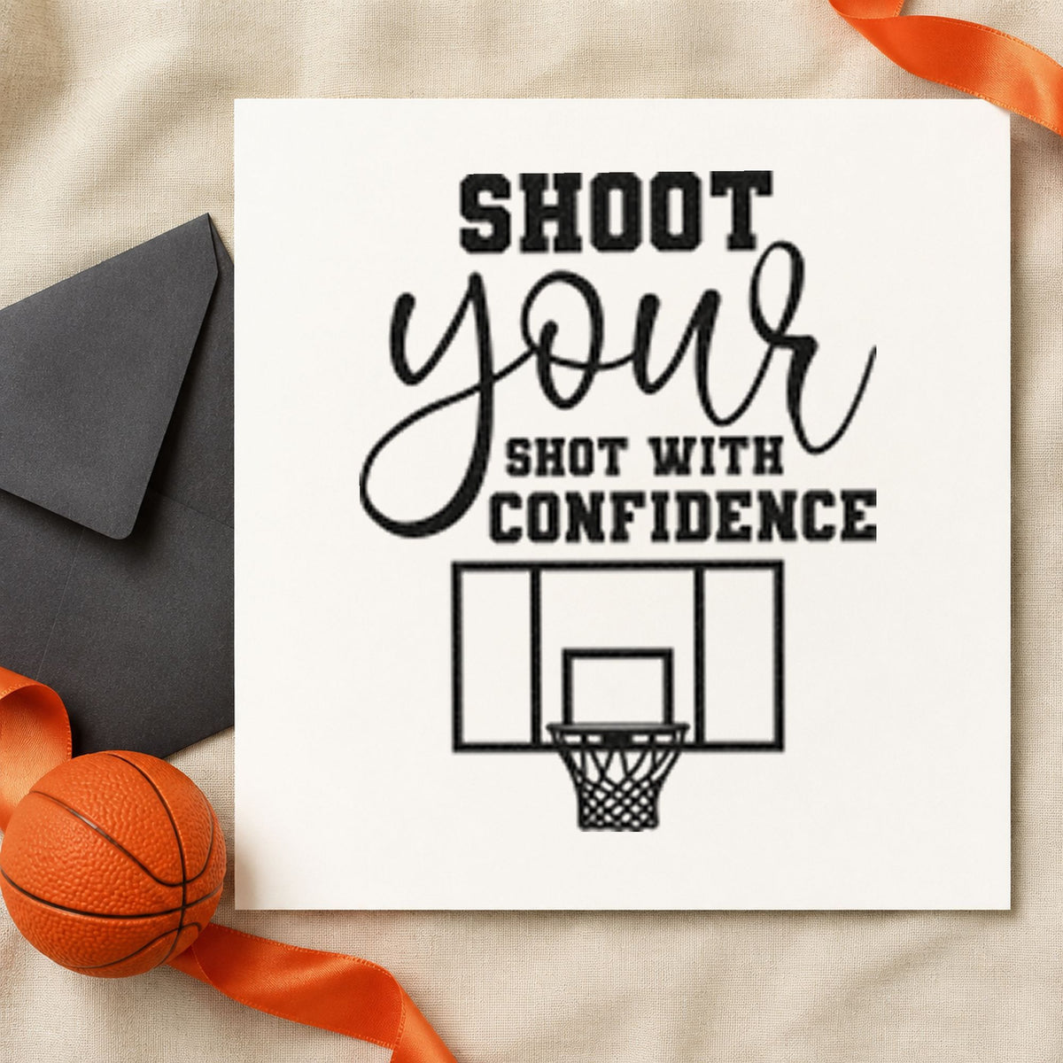 Shoot Shot With Confidence rubber stamp printed in black ink, ready for backboard hoop cards and similar paper crafts.