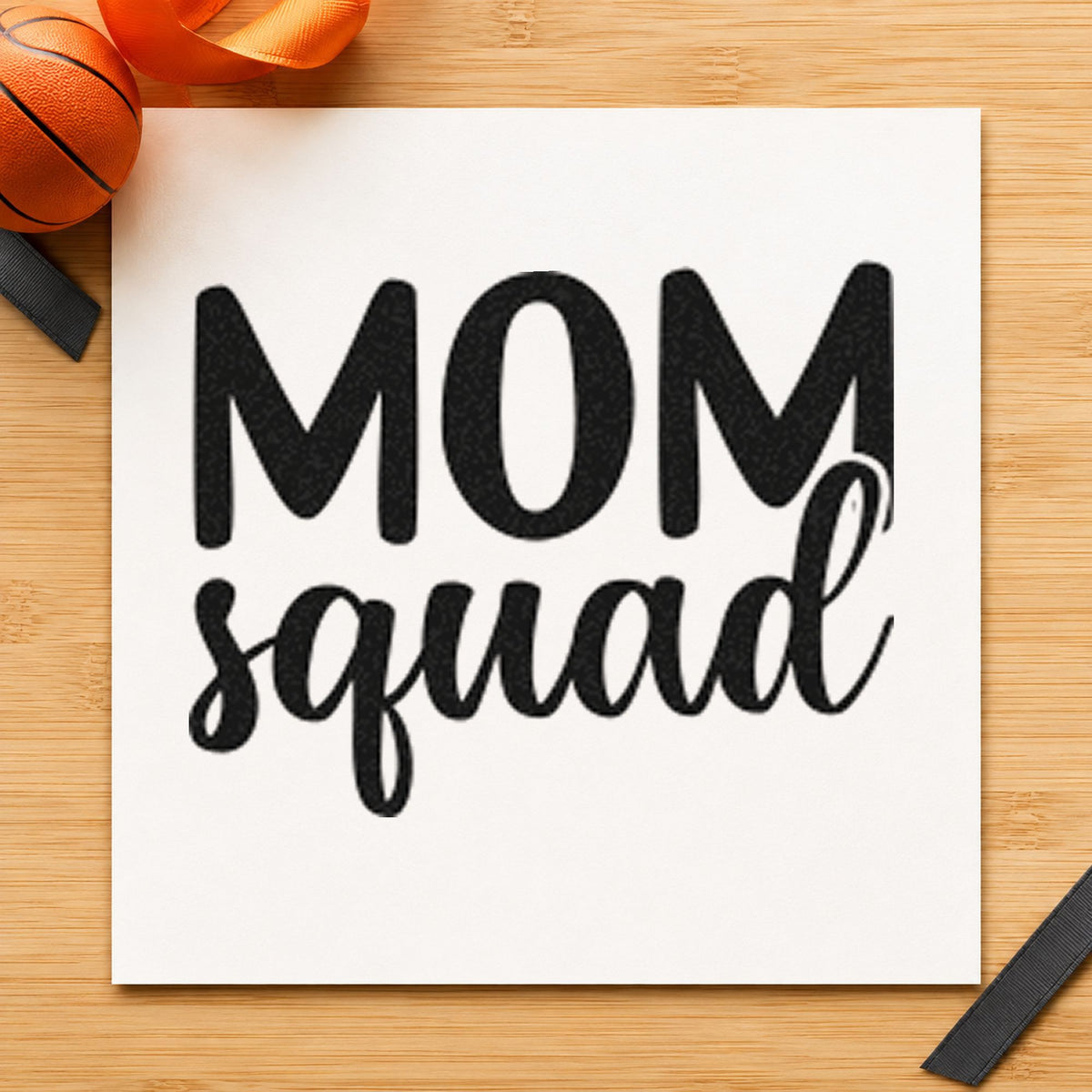 Mom Squad Bold Script craft stamp in black ink on cardstock, an easy option for sideline album page.