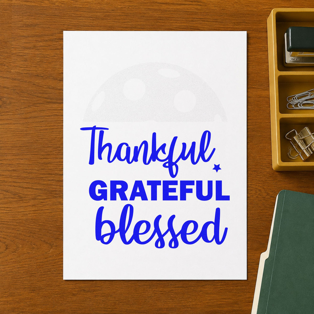 Thankful Grateful Blessed Script craft stamp in blue ink on cardstock, an easy option for long cloth printing.