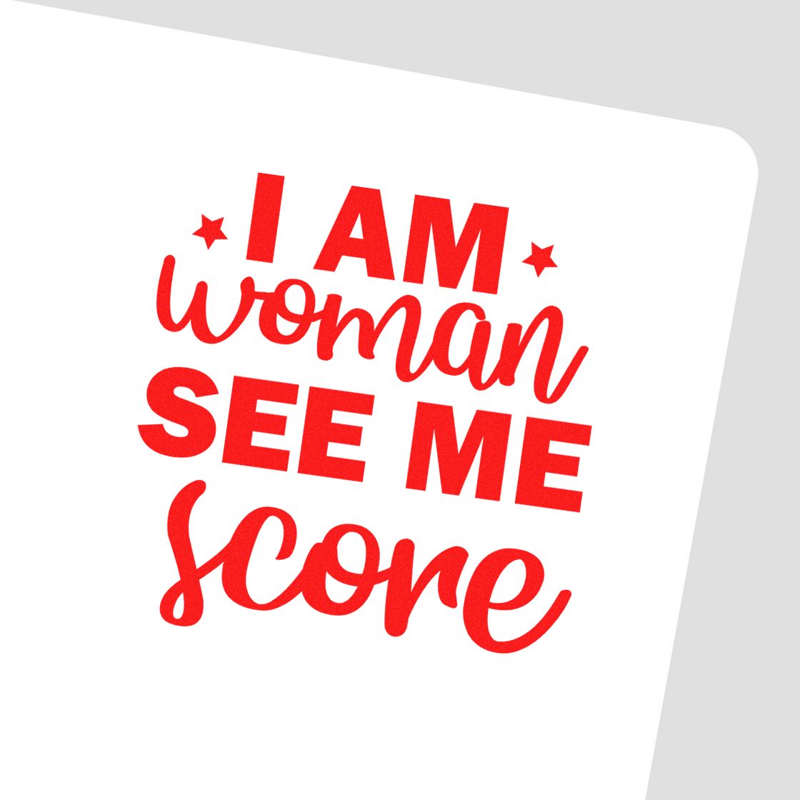 Red bold and script I AM woman SEE ME score stamp and seal design with stars on a white background