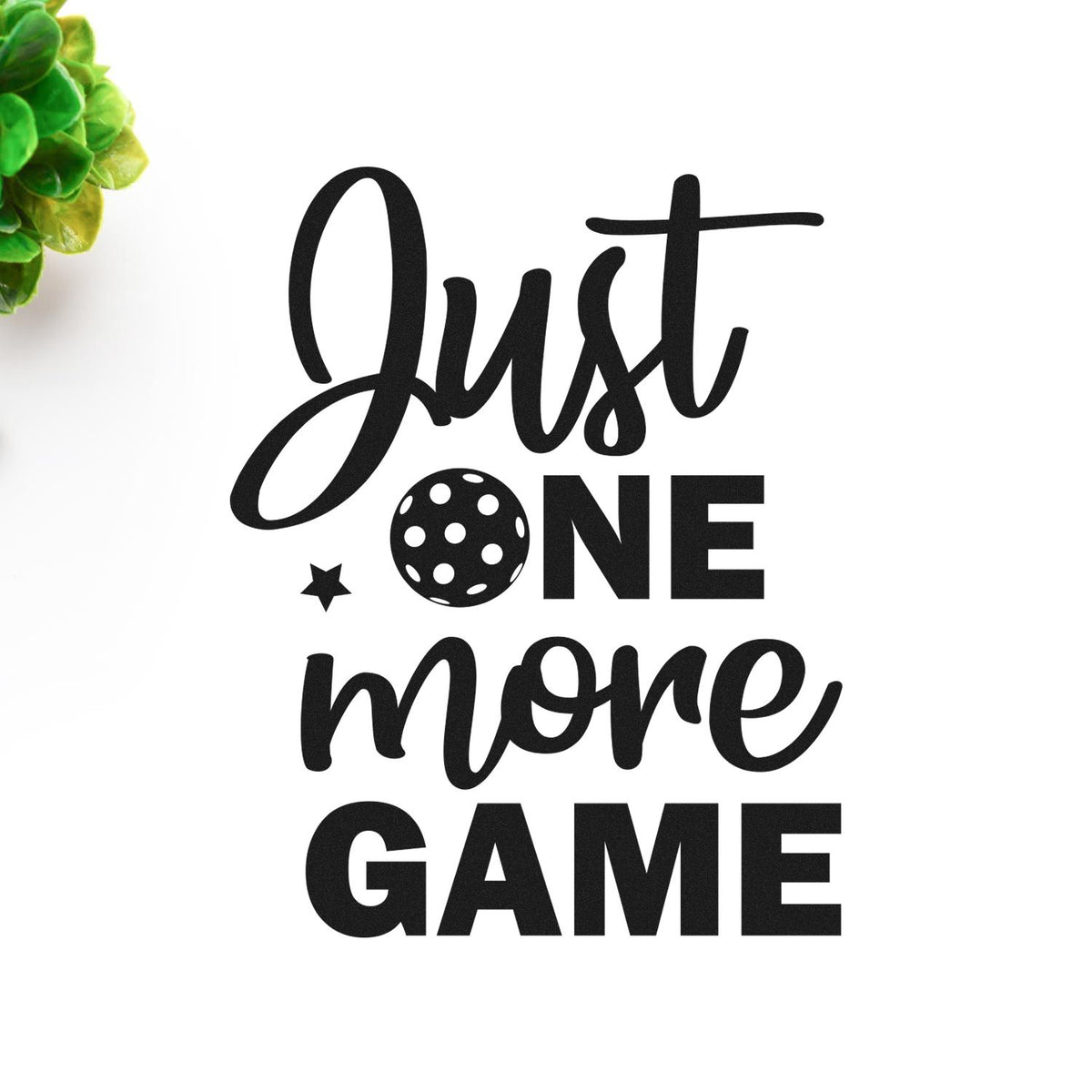 Black custom stamp and seal design reading Just One More Game with dice dot and star accents on white.