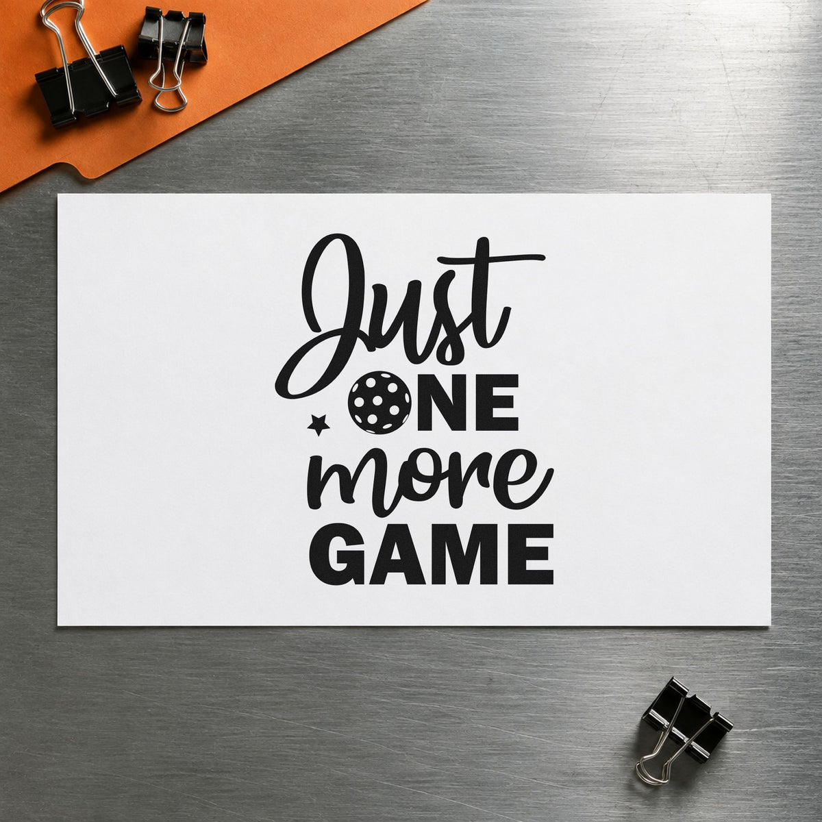 Just One More Game rubber stamp printed in black ink, ready for rotation board sheet and similar paper crafts.